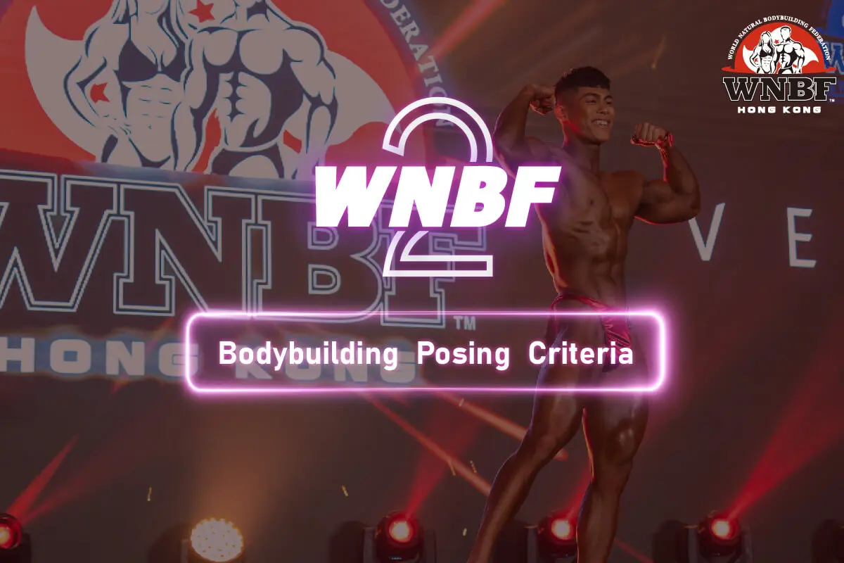 WNBFHK_Bodybuilding Posing Criteria